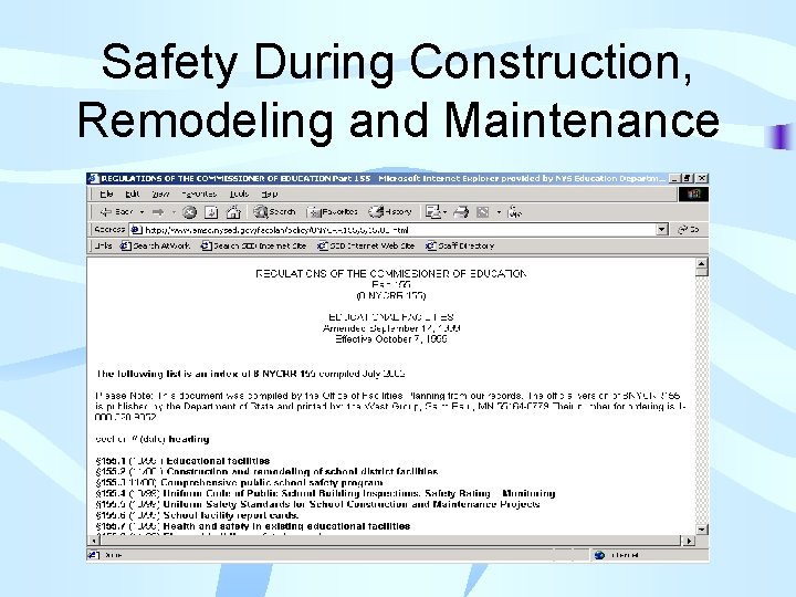 Safety During Construction, Remodeling and Maintenance 