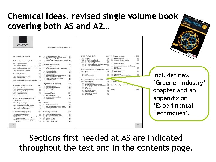 Chemical Ideas: revised single volume book covering both AS and A 2… Includes new