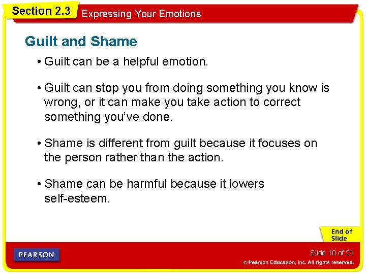 Section 2. 3 Expressing Your Emotions Guilt and Shame • Guilt can be a