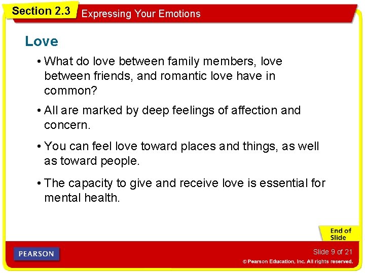 Section 2. 3 Expressing Your Emotions Love • What do love between family members,