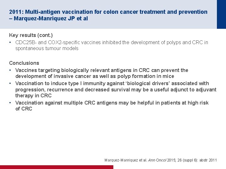 2011: Multi-antigen vaccination for colon cancer treatment and prevention – Marquez-Manriquez JP et al