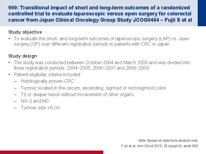 900: Transitional impact of short and long-term outcomes of a randomized controlled trial to