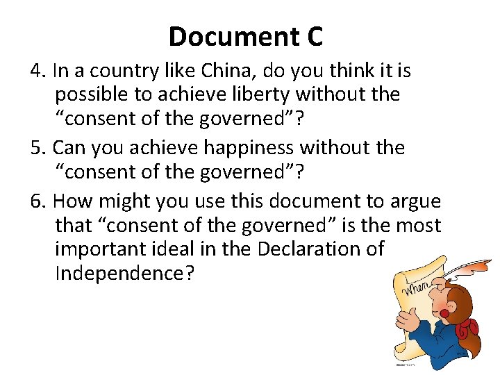 Document C 4. In a country like China, do you think it is possible