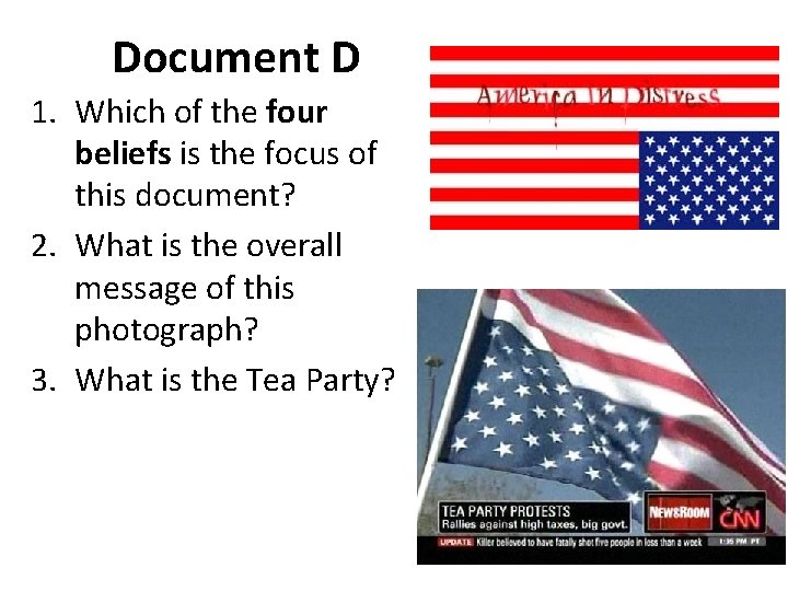 Document D 1. Which of the four beliefs is the focus of this document?