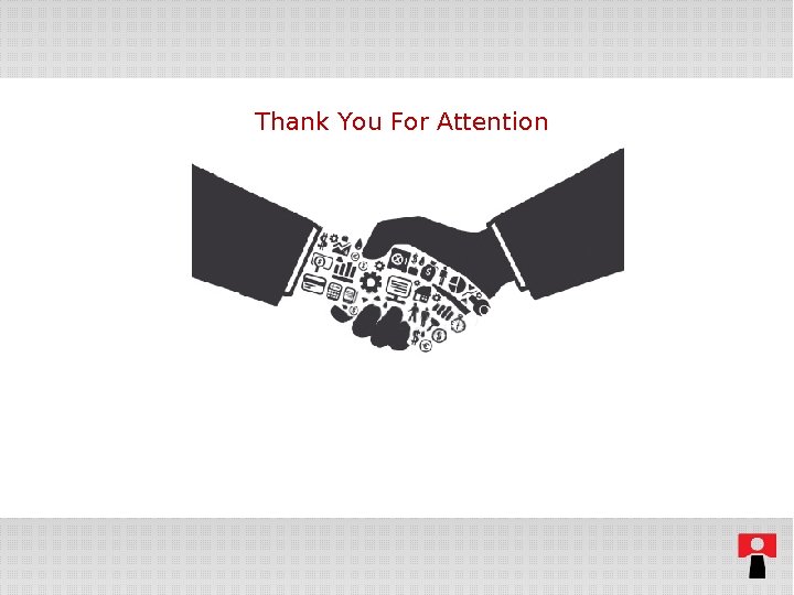 Thank You For Attention 