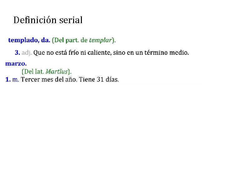 Definición serial 