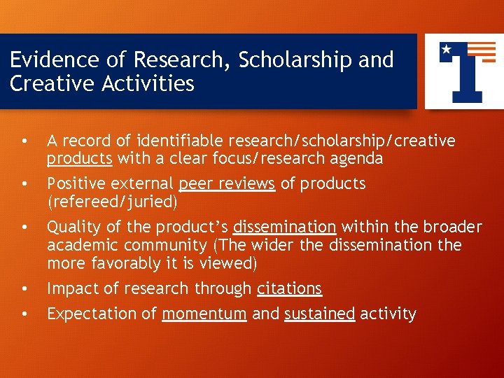 Evidence of Research, Scholarship and Creative Activities • • • 12 A record of