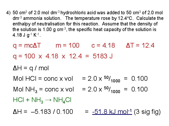 4) 50 cm 3 of 2. 0 mol dm-3 hydrochloric acid was added to