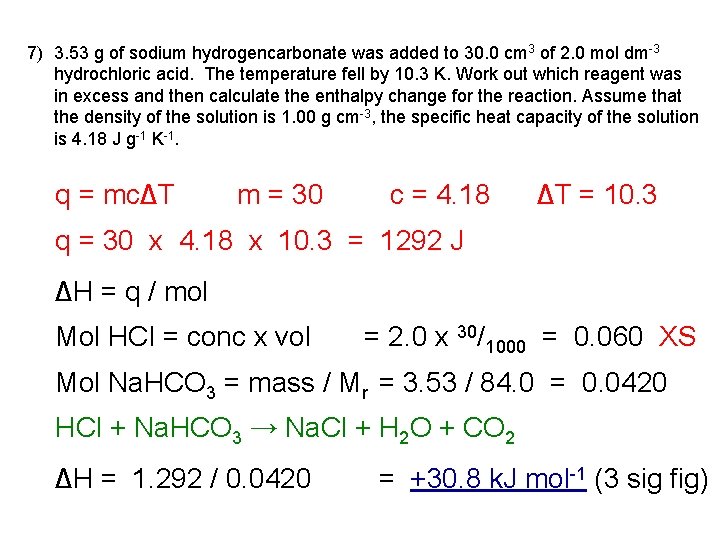 7) 3. 53 g of sodium hydrogencarbonate was added to 30. 0 cm 3