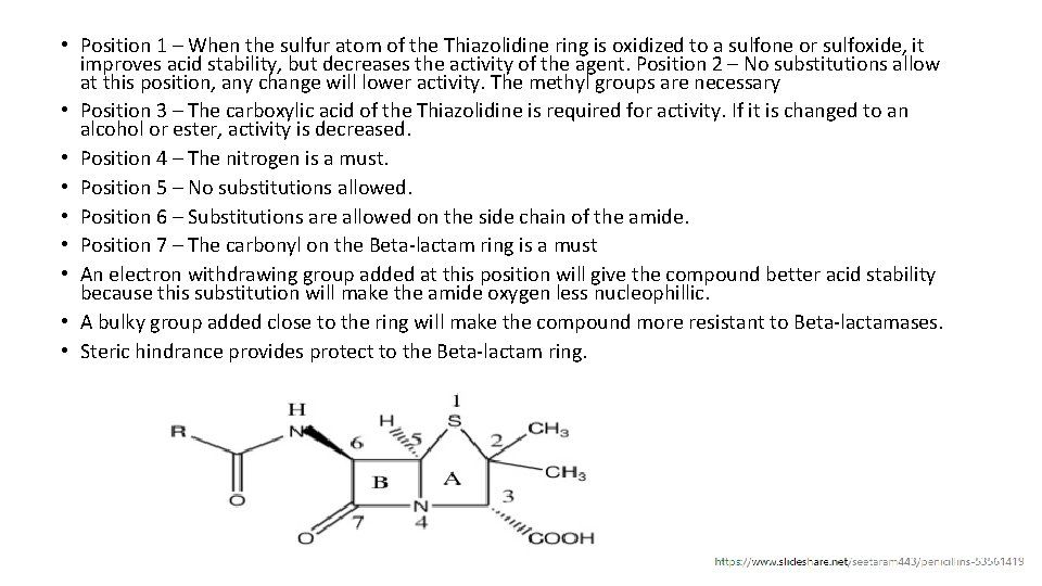  • Position 1 – When the sulfur atom of the Thiazolidine ring is