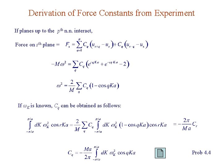 Derivation of Force Constants from Experiment If planes up to the pth n. n.