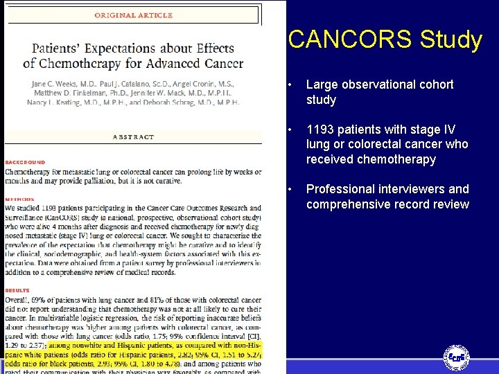CANCORS Study • Large observational cohort study • 1193 patients with stage IV lung