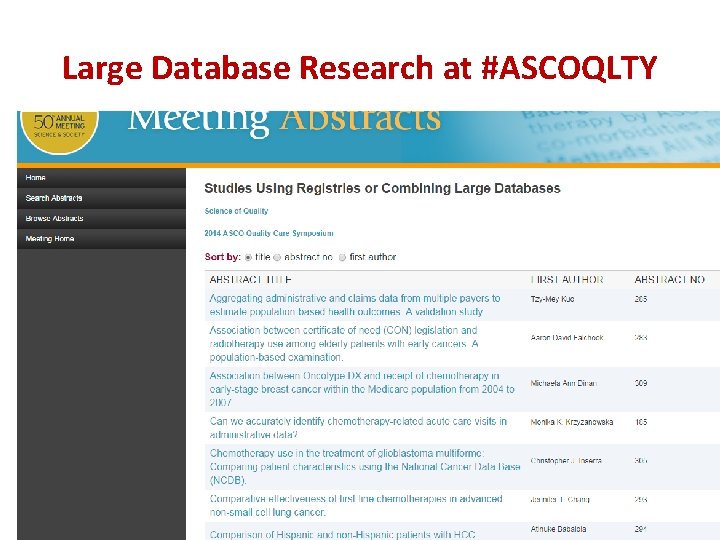 Large Database Research at #ASCOQLTY 