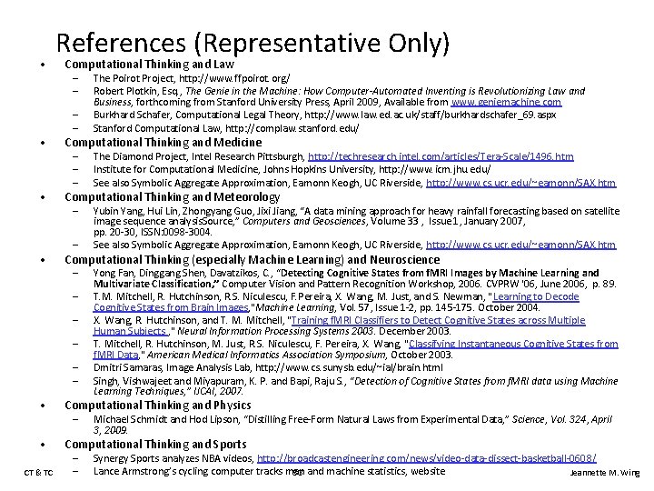 • References (Representative Only) Computational Thinking and Law – – The Poirot Project, • References (Representative Only) Computational Thinking and Law – – The Poirot Project,