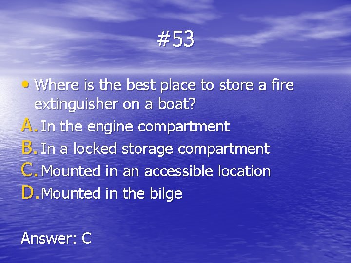 #53 • Where is the best place to store a fire extinguisher on a