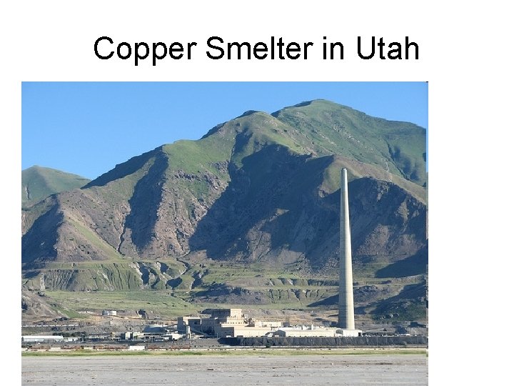 Copper Smelter in Utah 