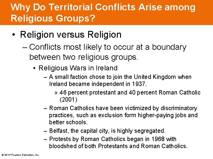 Why Do Territorial Conflicts Arise among Religious Groups? • Religion versus Religion – Conflicts