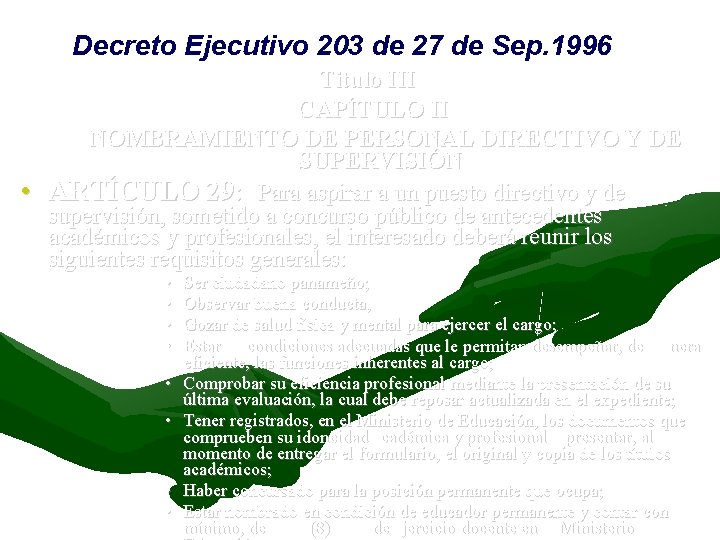 Decreto Ejecutivo 203 de 27 de Sep. 1996 Titulo III CAPÍTULO II NOMBRAMIENTO DE