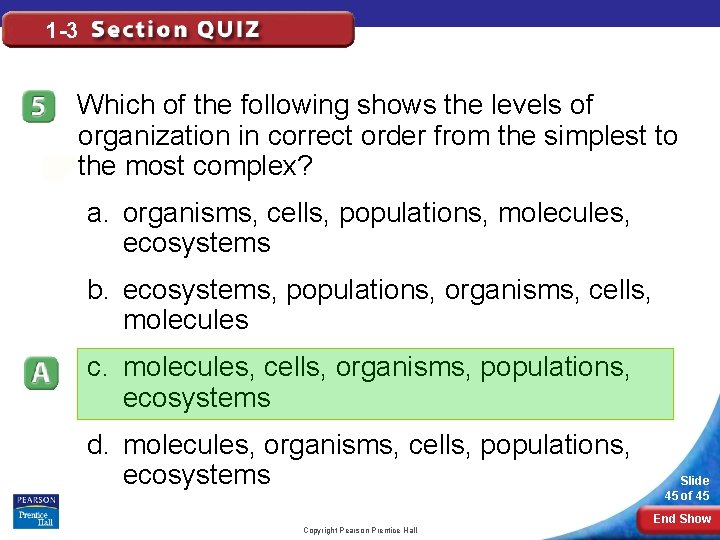 1 -3 Which of the following shows the levels of organization in correct order