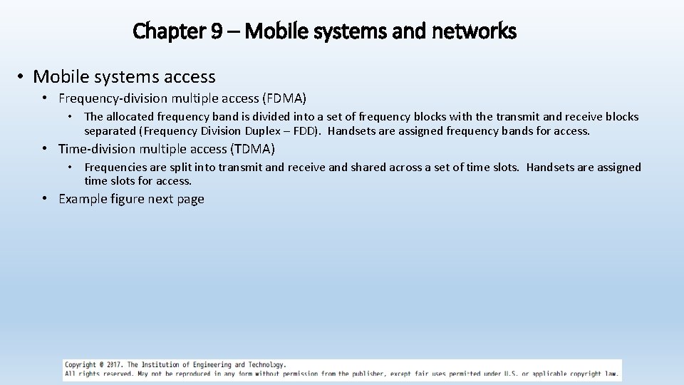 Chapter 9 – Mobile systems and networks • Mobile systems access • Frequency-division multiple