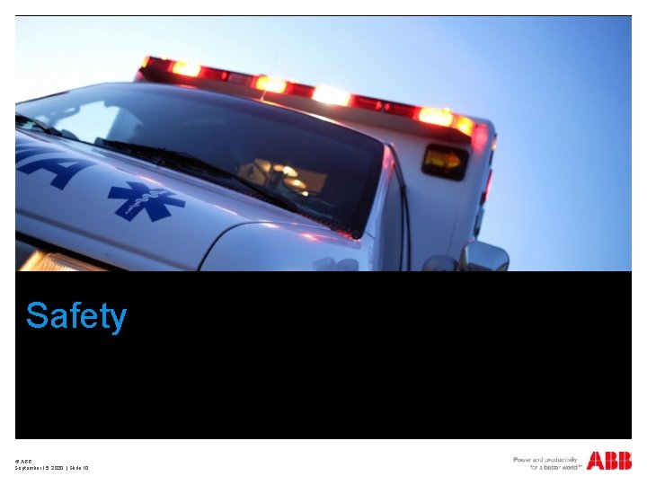 Safety © ABB September 15, 2020 | Slide 10 