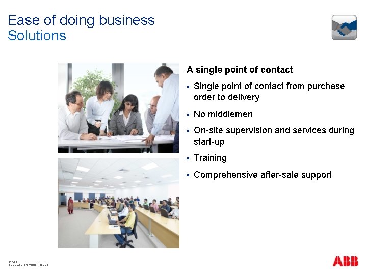 Ease of doing business Solutions A single point of contact © ABB September 15,