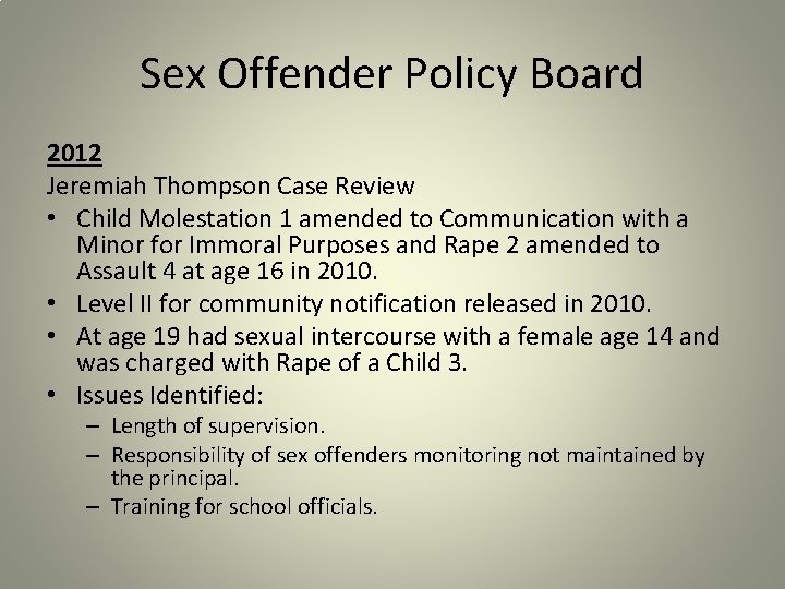 Sex Offender Policy Board 2012 Jeremiah Thompson Case Review • Child Molestation 1 amended