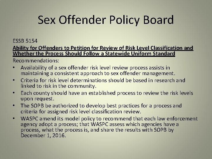 Sex Offender Policy Board ESSB 5154 Ability for Offenders to Petition for Review of