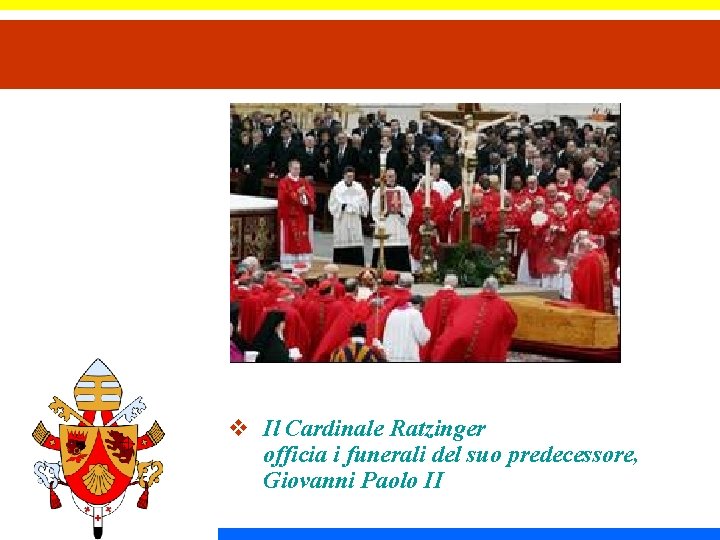 v Il Cardinale Ratzinger officia i funerali del suo predecessore, Giovanni Paolo II 