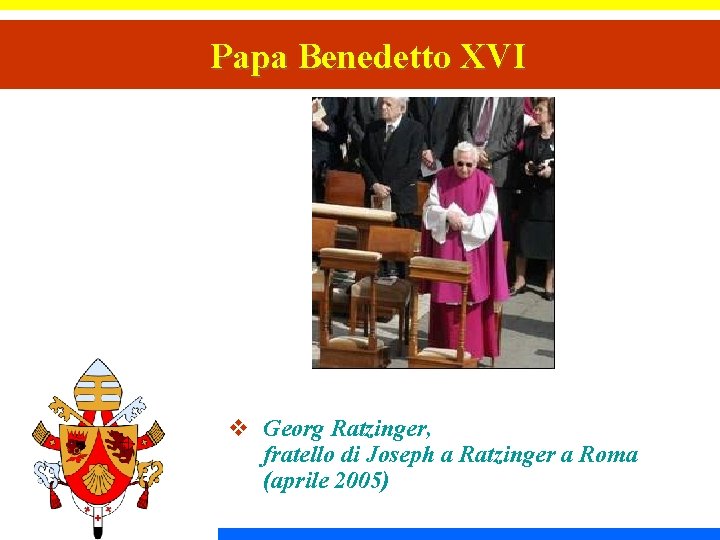 Papa Benedetto XVI v Georg Ratzinger, fratello di Joseph a Ratzinger a Roma (aprile