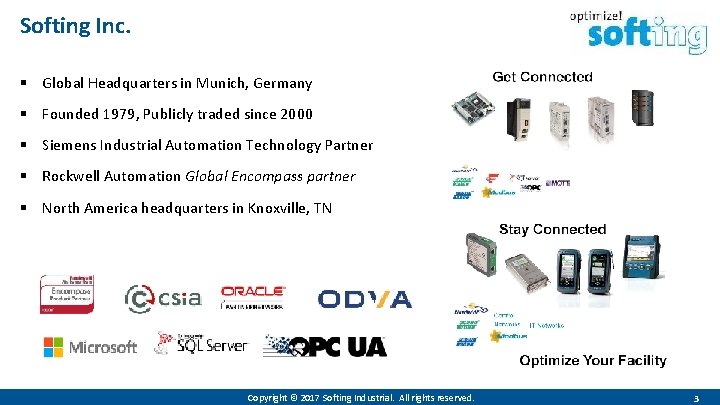 Softing Inc. § Global Headquarters in Munich, Germany § Founded 1979, Publicly traded since