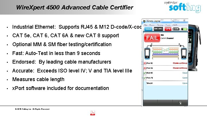 Wire. Xpert 4500 Advanced Cable Certifier • Industrial Ethernet: Supports RJ 45 & M