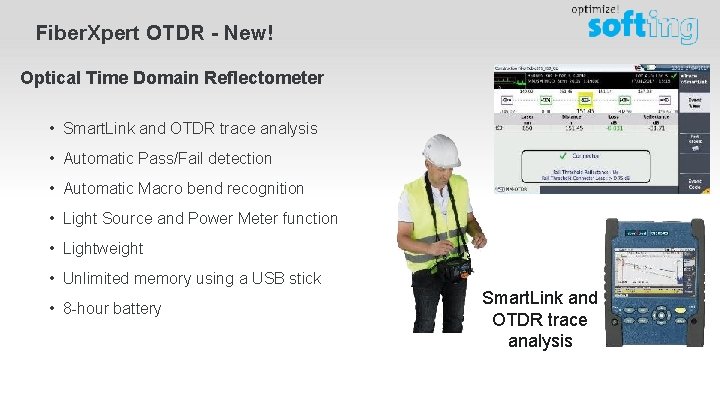 Fiber. Xpert OTDR - New! Optical Time Domain Reflectometer • Smart. Link and OTDR