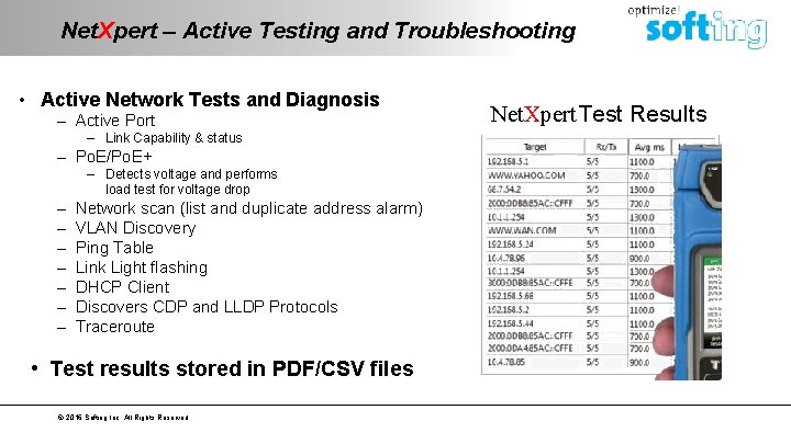 Net. Xpert – Active Testing and Troubleshooting • Active Network Tests and Diagnosis –