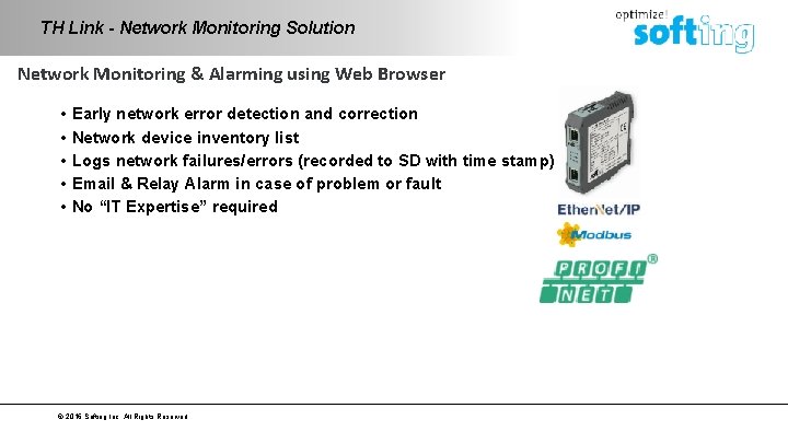 TH Link - Network Monitoring Solution Network Monitoring & Alarming using Web Browser •