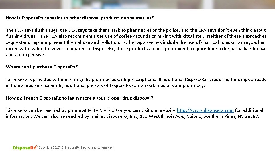 How is Dispose. Rx superior to other disposal products on the market? The FDA
