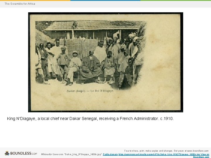 The Scramble for Africa King N'Diagaye, a local chief near Dakar Senegal, receiving a