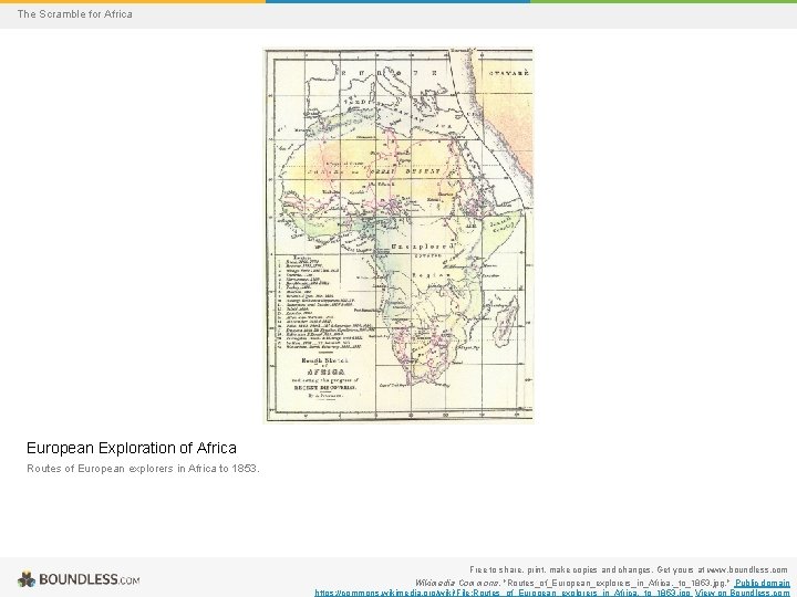 The Scramble for Africa European Exploration of Africa Routes of European explorers in Africa