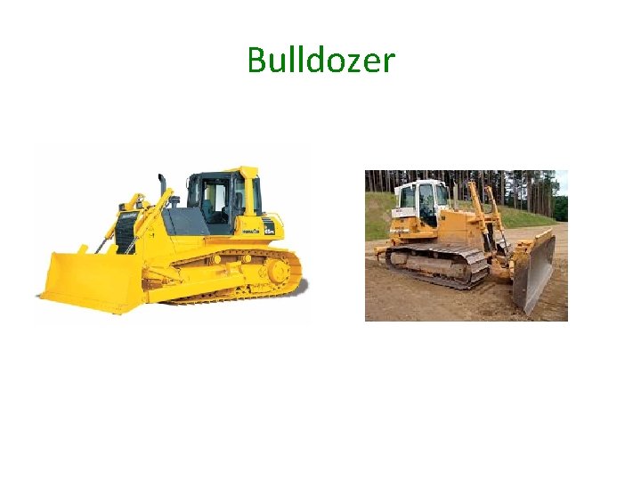 Bulldozer 