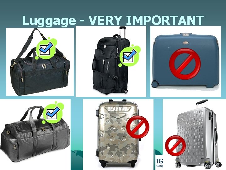 Luggage - VERY IMPORTANT 