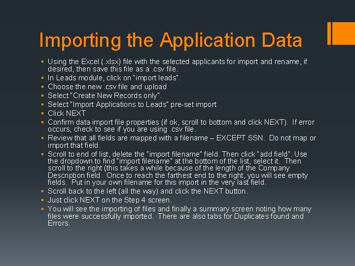 Importing the Application Data § Using the Excel (. xlsx) file with the selected