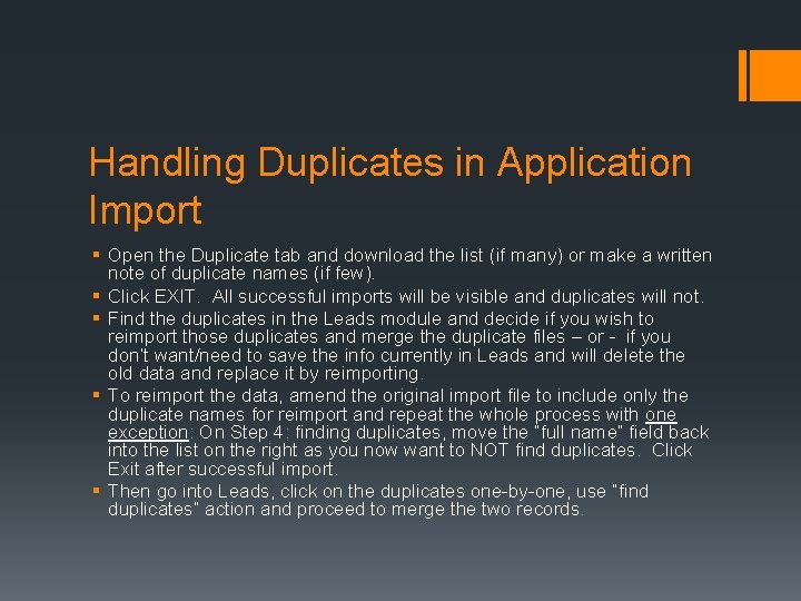 Handling Duplicates in Application Import § Open the Duplicate tab and download the list