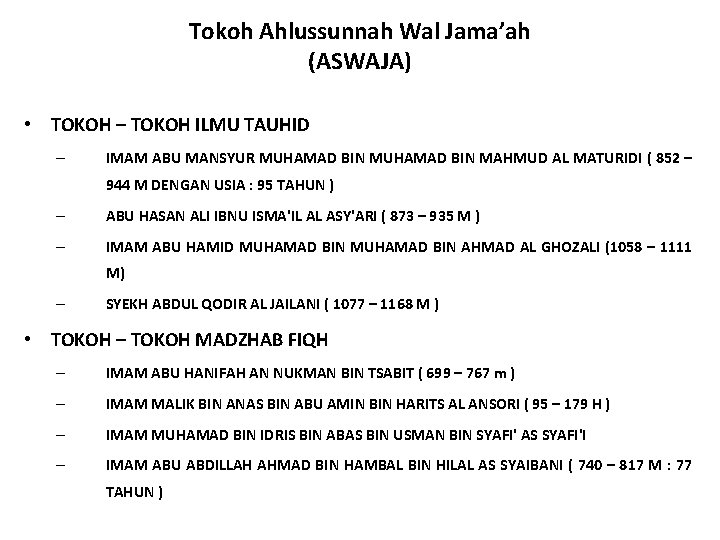 Tokoh Ahlussunnah Wal Jama’ah (ASWAJA) • TOKOH – TOKOH ILMU TAUHID – IMAM ABU