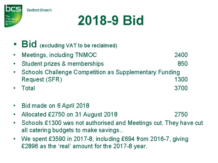 2018 -9 Bid • Bid (excluding VAT to be reclaimed) • Meetings, including TNMOC