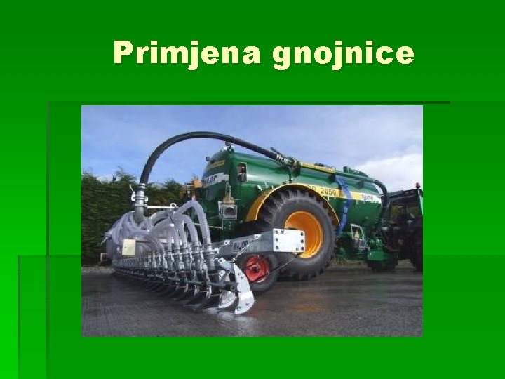 Primjena gnojnice 