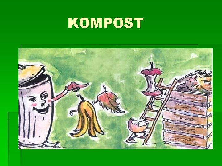 KOMPOST 