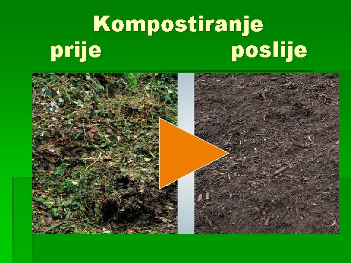 Kompostiranje prije poslije 