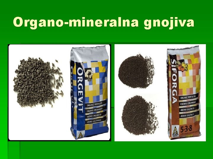 Organo-mineralna gnojiva 