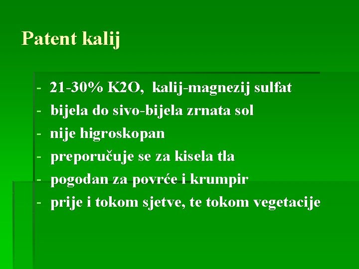Patent kalij - 21 -30% K 2 O, kalij-magnezij sulfat bijela do sivo-bijela zrnata