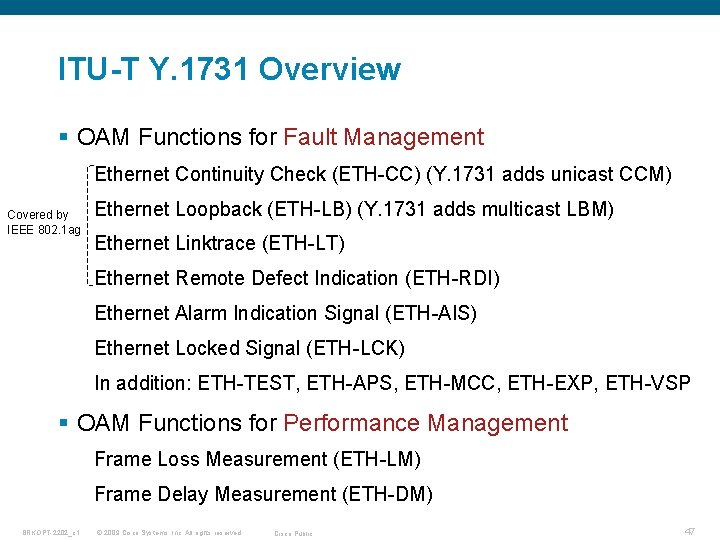 ITU-T Y. 1731 Overview § OAM Functions for Fault Management Ethernet Continuity Check (ETH-CC)